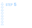 STEP 5��